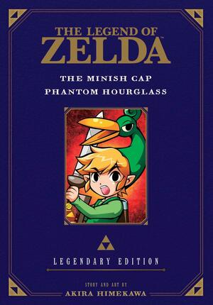 The Legend of Zelda: Legendary Edition, Vol. 4: The Minish Cap / Phantom Hourglass by Akira Himekawa