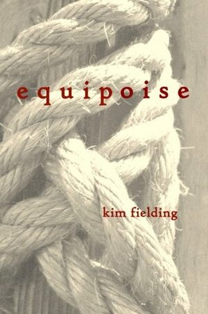 Equipoise by Kim Fielding