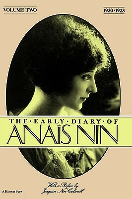 The Early Diary of Anaïs Nin: 1920–1923 by Anaïs Nin