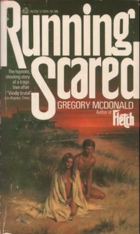 Running Scared by Gregory McDonald