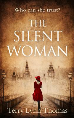 The Silent Woman by Terry Lynn Thomas