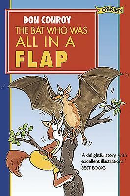 Bat Who Was All in a Flap by Don Conroy