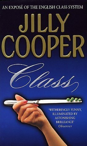 Class by Jilly Cooper