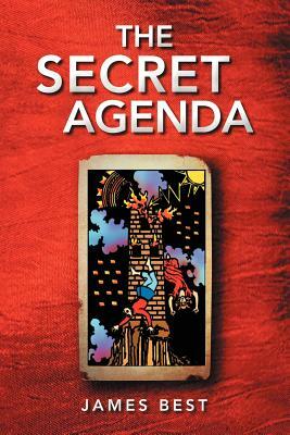 The Secret Agenda by James Best