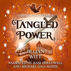 Tangled Power by Jillian Witt