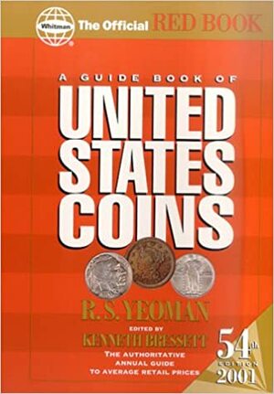 A Guide Book of United States Coins, 2001 by R.S. Yeoman