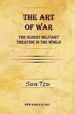 The Art of War: The Oldest Military Treatise in the World by Sun Tzu