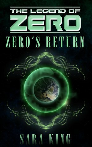 Zero's Return by Sara King