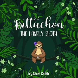 Bittachon The Lonely Sloth by Nicki Smith