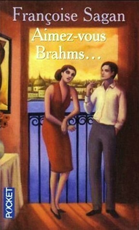 Aimez-vous Brahms? by Françoise Sagan
