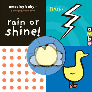 Amazing Baby: Rain or Shine! by Emily Hawkins, Mike Jolley