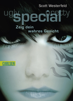 Special - Zeig dein wahres Gesicht by Scott Westerfeld