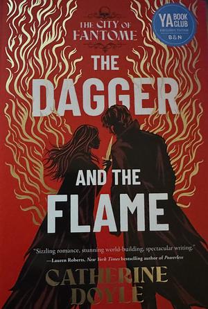 The Dagger and the Flame by Catherine Doyle