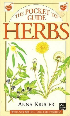The Pocket Guide to Herbs by Anna Kruger