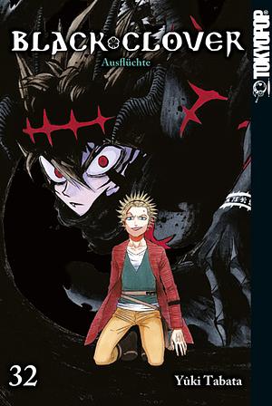 Black Clover 32: Ausflüchte by Yûki Tabata