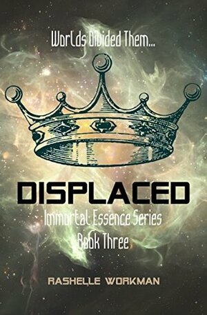 Displaced by RaShelle Workman