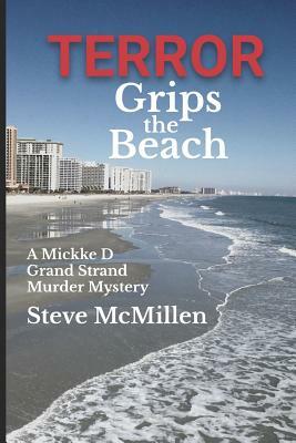 Terror Grips the Beach by Steve McMillen
