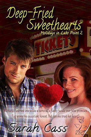 Deep Fried Sweethearts by Sarah Cass, Sarah Cass