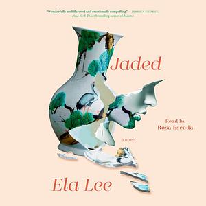 Jaded by Ela Lee