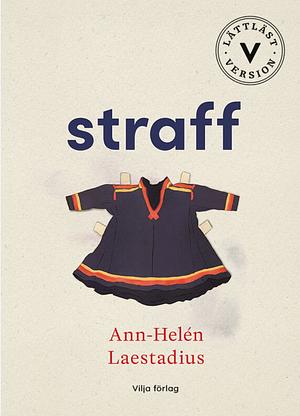 Straff (lättläst) by Ann-Helén Laestadius