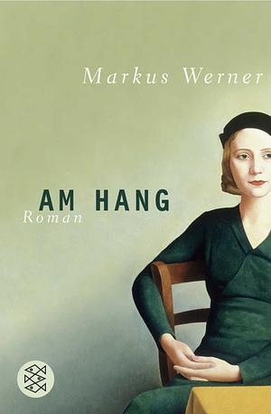 Am Hang by Markus Werner