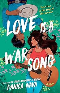 Love Is A War Song by Danica Nava