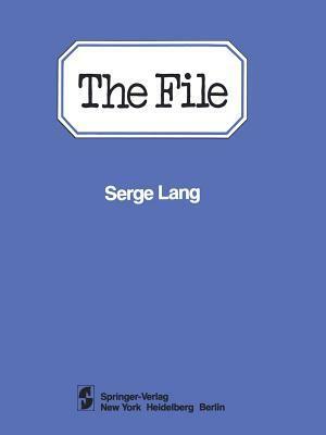 The File: Case Study in Correction (1977-1979) by Serge Lang