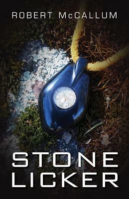 Stone Licker by Robert McCallum