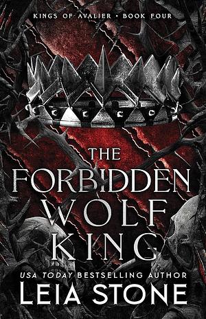 The Forbidden Wolf King by Leia Stone