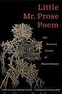 Little Mr. Prose Poem: Selected Poems of Russell Edson by Craig Morgan Teicher