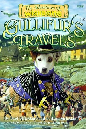 Gullifur's Travels by Brad Strickland, Barbara Strickland