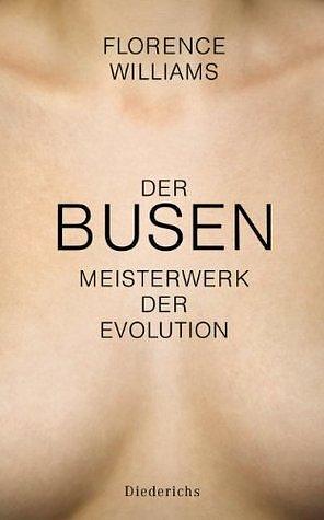 Der Busen: Meisterwerk der Evolution by Florence Williams