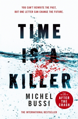 Time is a Killer by Michel Bussi