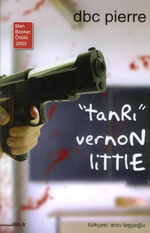 "Tanrı" Vernon Little by D.B.C. Pierre