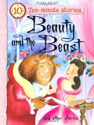Beauty and the Beast and Other Stories by Belinda Gallagher