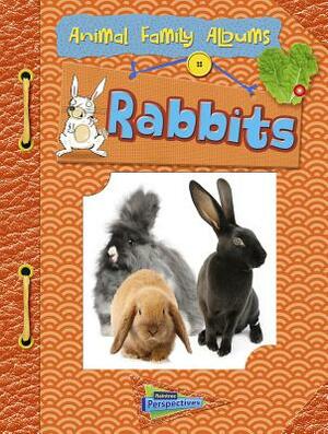 Rabbits: Animal Family Albums by Charlotte Guillain