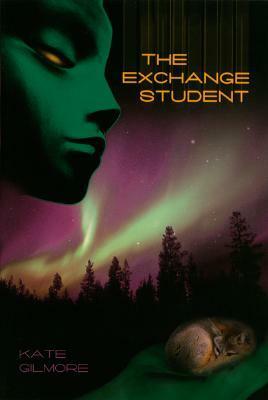 The Exchange Student by Kate Gilmore