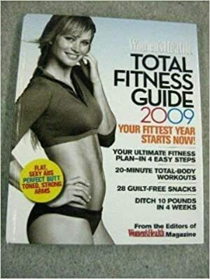 Women's Health Total Fitness Guide 2009 by Joanna Williams