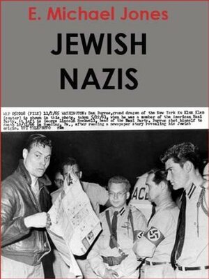 Jewish Nazis by E. Michael Jones