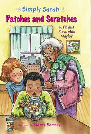 Patches and Scratches by Phyllis Reynolds Naylor