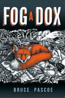Fog a Dox by Bruce Pascoe