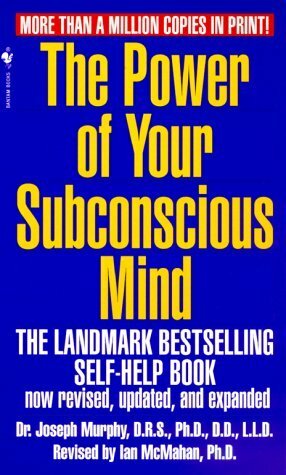 The Power of Your Subconscious Mind by Ian McMahan, Joseph Murphy