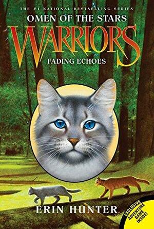Fading Echoes by Erin Hunter