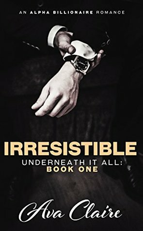 Irresistible by Ava Claire