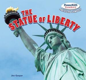 The Statue of Liberty by Joe Gaspar