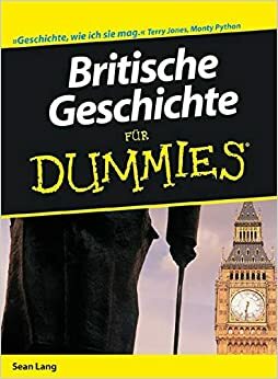 Britische Geschichte Für Dummies by Sean Lang