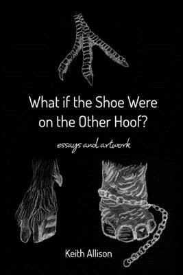 What if the Shoe Were on the Other Hoof? by Keith Allison