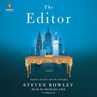 The Editor by Steven Rowley