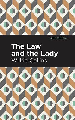 The Law and the Lady by Wilkie Collins