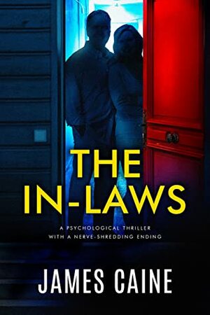 The In-Laws by James Caine